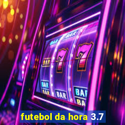 futebol da hora 3.7