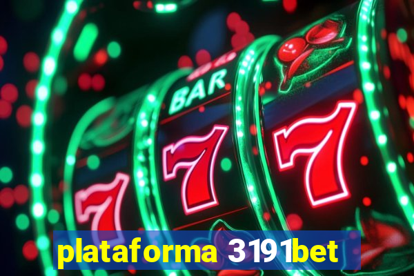 plataforma 3191bet