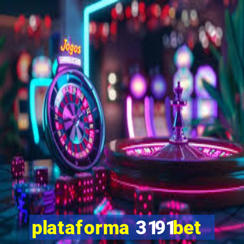 plataforma 3191bet
