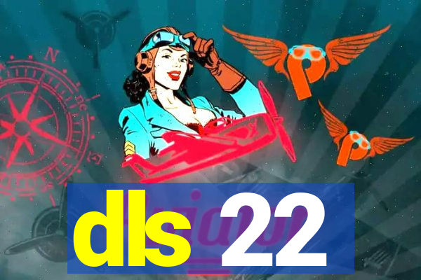dls 22