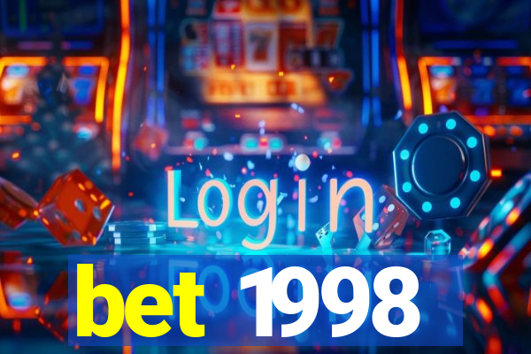 bet 1998