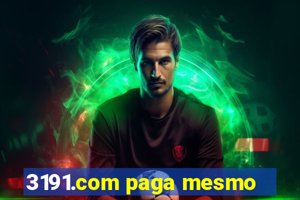 3191.com paga mesmo