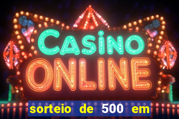 sorteio de 500 em cash toda segunda feira novibet como funciona