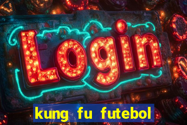 kung fu futebol clube download utorrent