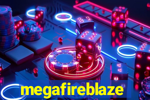 megafireblaze