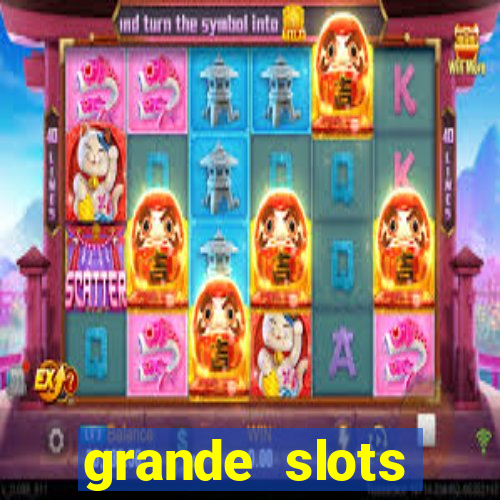 grande slots jackpot louco
