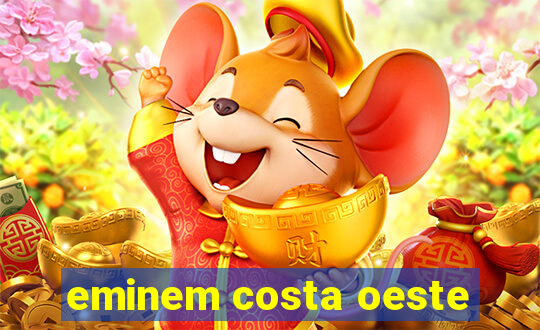 eminem costa oeste