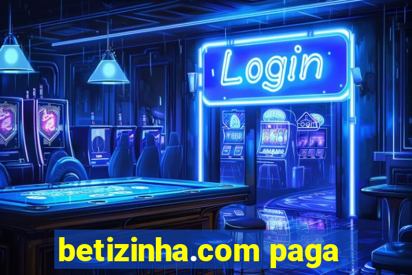 betizinha.com paga
