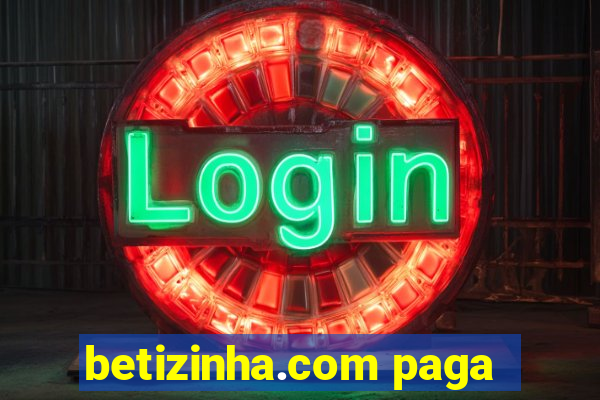 betizinha.com paga