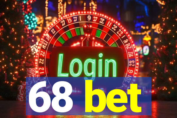 68 bet