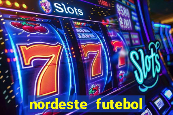 nordeste futebol vip no net