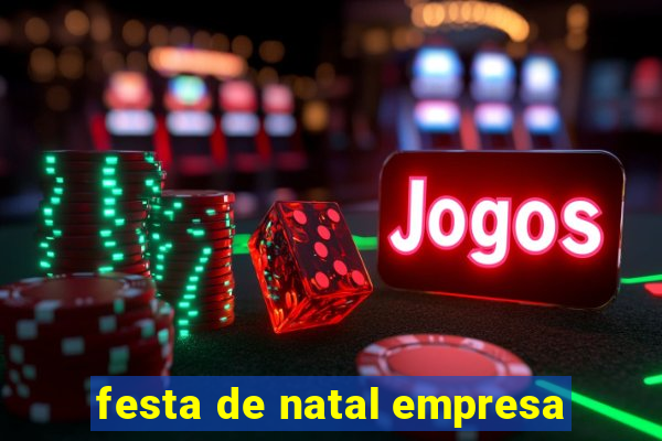 festa de natal empresa