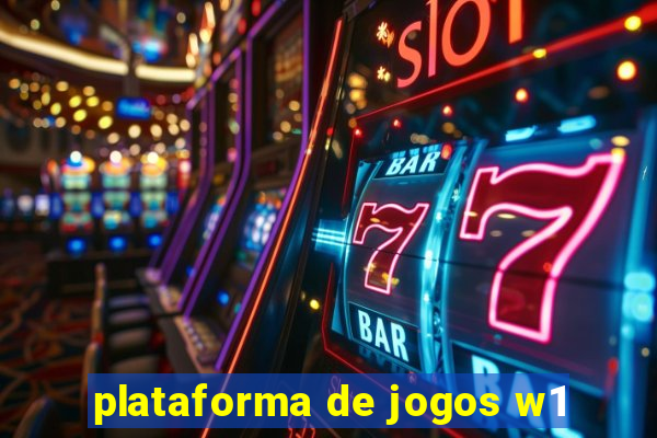 plataforma de jogos w1