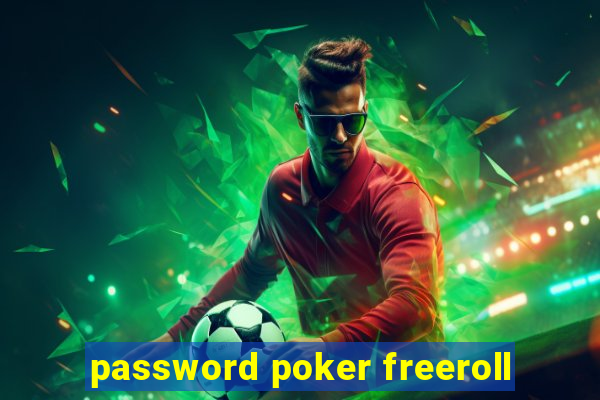 password poker freeroll