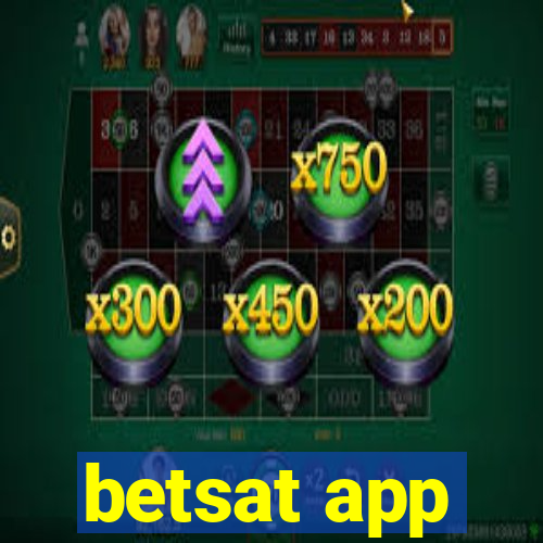 betsat app