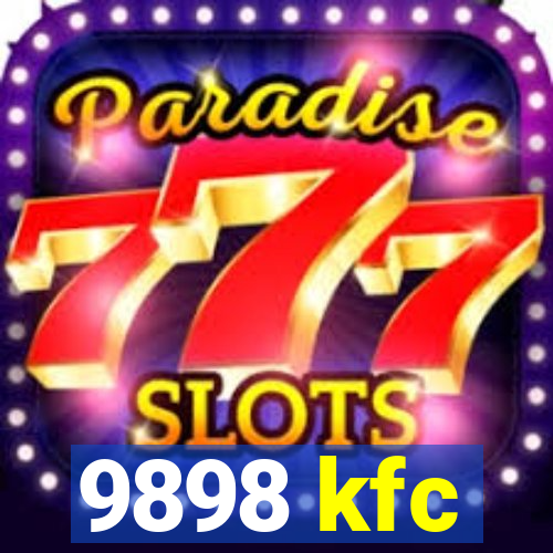 9898 kfc