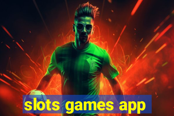 slots games app