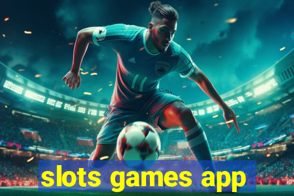 slots games app