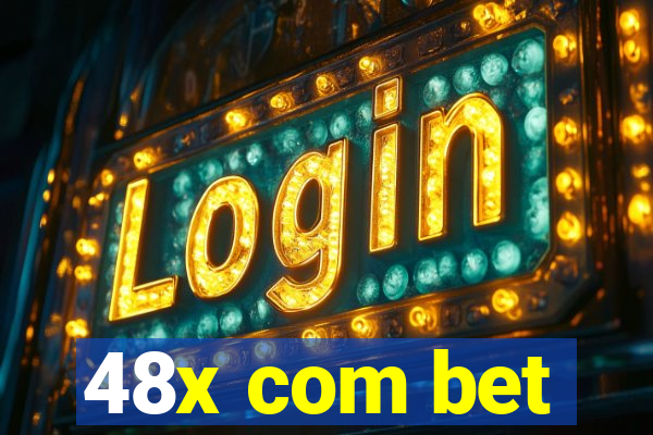 48x com bet
