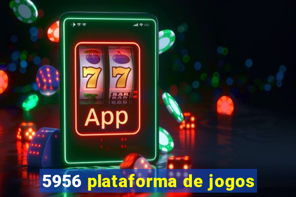 5956 plataforma de jogos