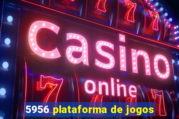 5956 plataforma de jogos