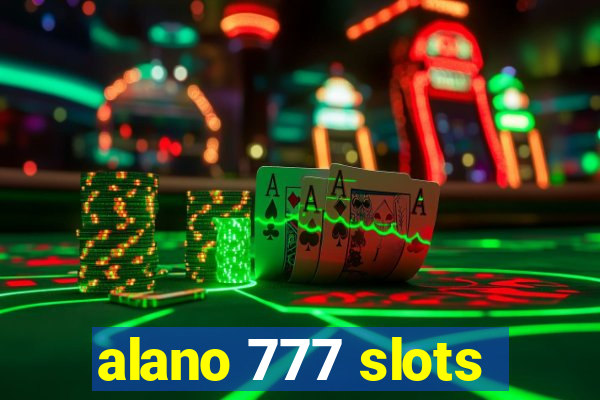 alano 777 slots