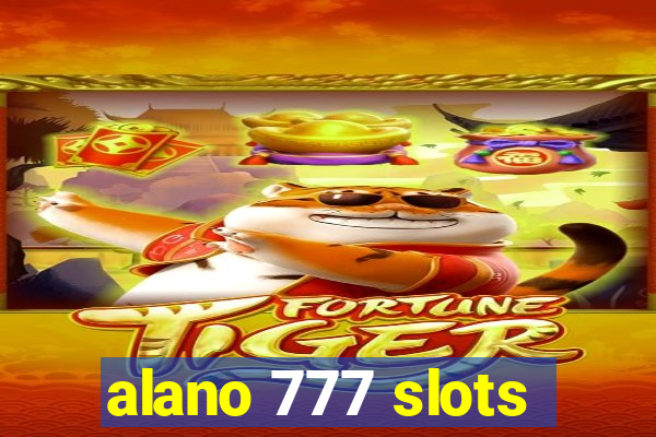 alano 777 slots