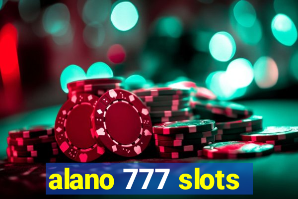alano 777 slots