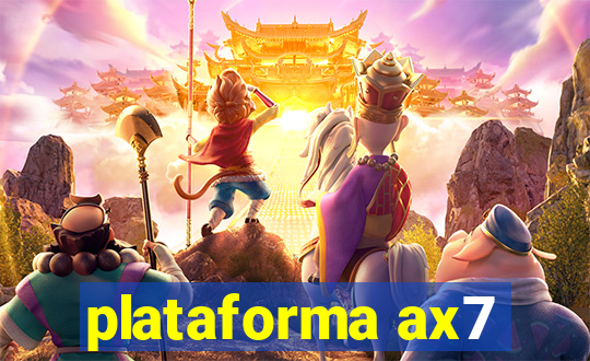 plataforma ax7