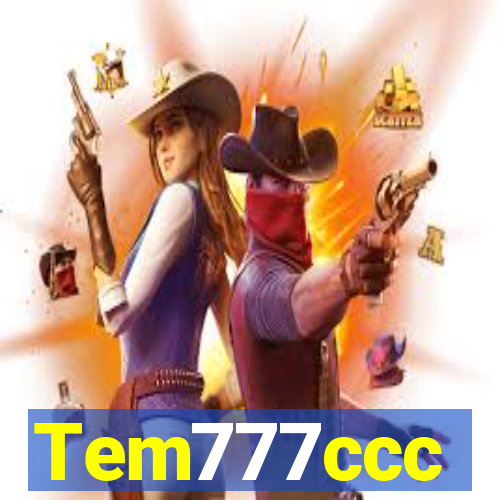 Tem777ccc