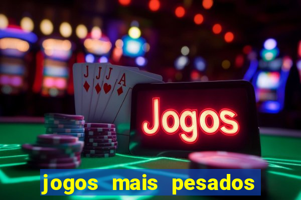jogos mais pesados para android