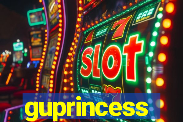 guprincess