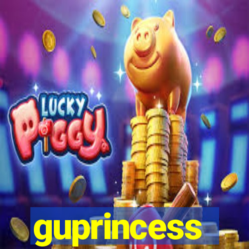 guprincess