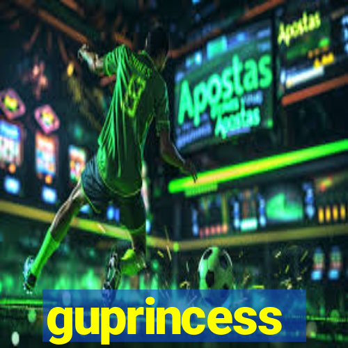 guprincess