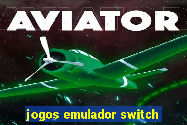 jogos emulador switch