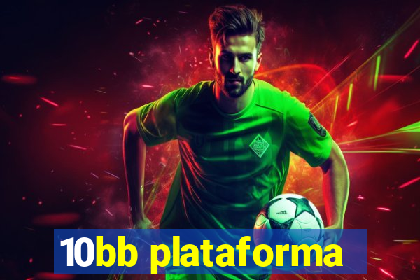 10bb plataforma