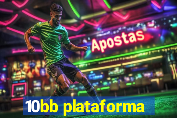 10bb plataforma