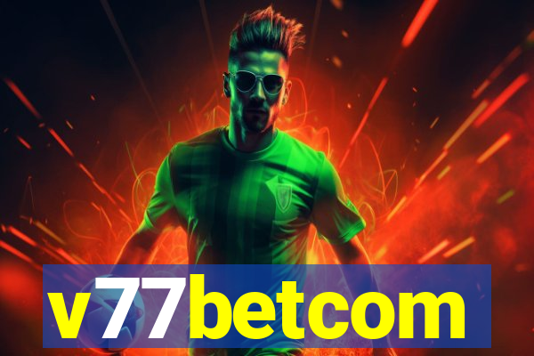 v77betcom