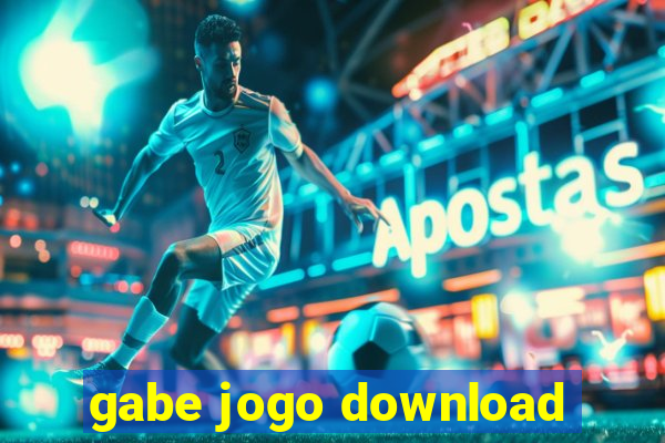 gabe jogo download