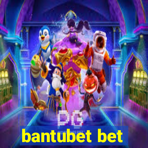 bantubet bet