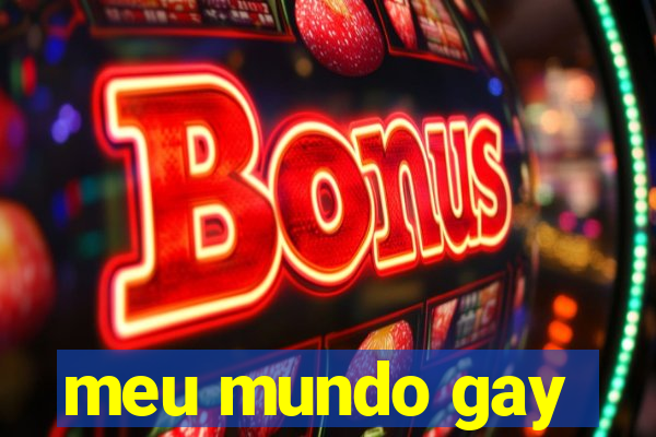 meu mundo gay