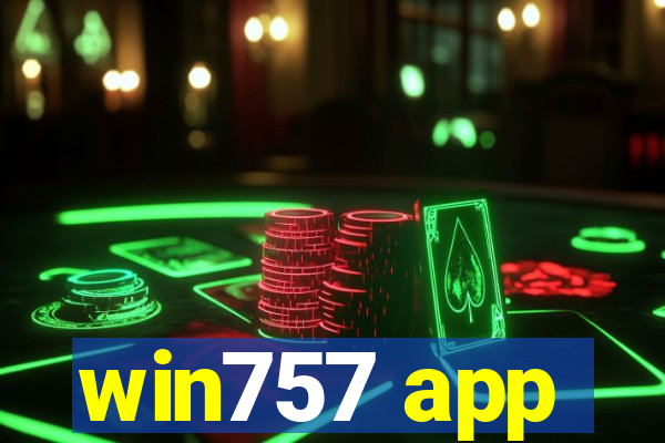 win757 app