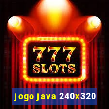 jogo java 240x320