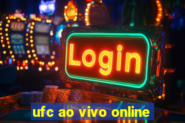 ufc ao vivo online