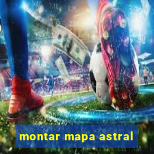 montar mapa astral