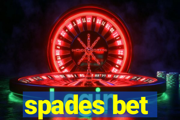 spades bet