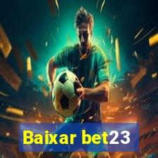 Baixar bet23