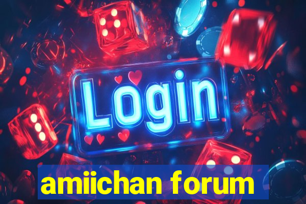 amiichan forum