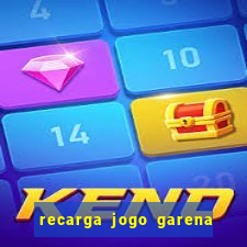 recarga jogo garena free fire