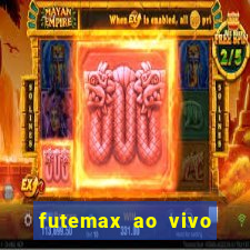 futemax ao vivo real madrid